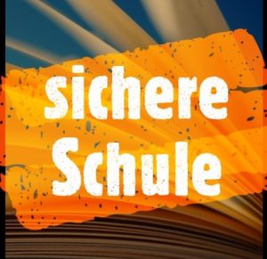 Read more about the article Sichere Schule – der Schulbetrieb im Schuljahr 2021/22!